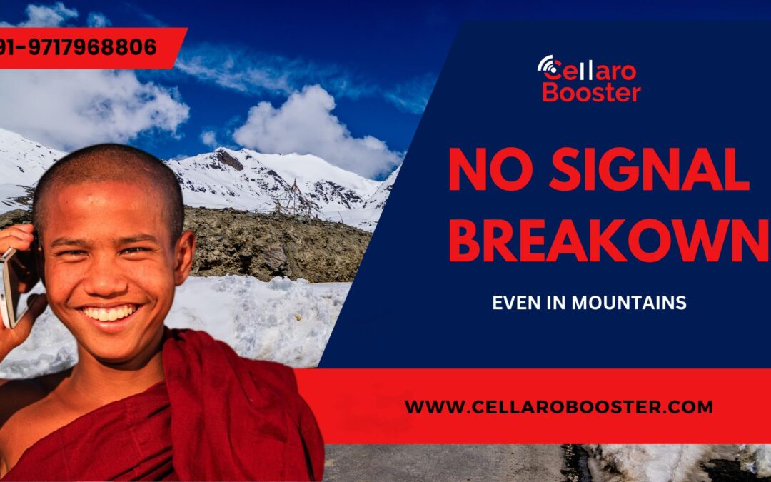 Enhance Mobile Network in Leh Ladakh with Cellaro Booster