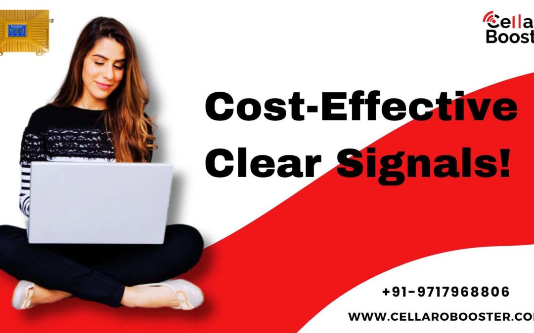 How Much Does a Cell Phone Signal Booster Cost? A Guide by Cellaro Booster