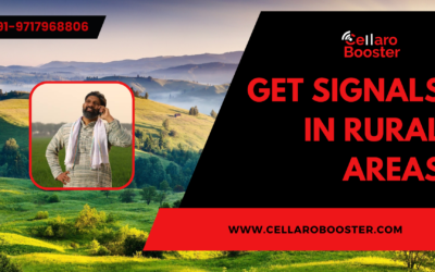 Get Connectivity in Rural Areas with Cellaro Booster